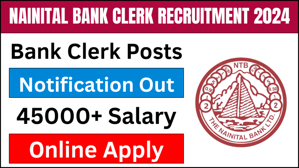 Nainital Bank Clerk Recruitment 2024