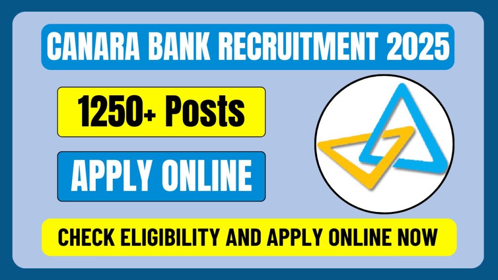 Canara Bank SO Recruitment 2025, Detailed Overview and Application Guide