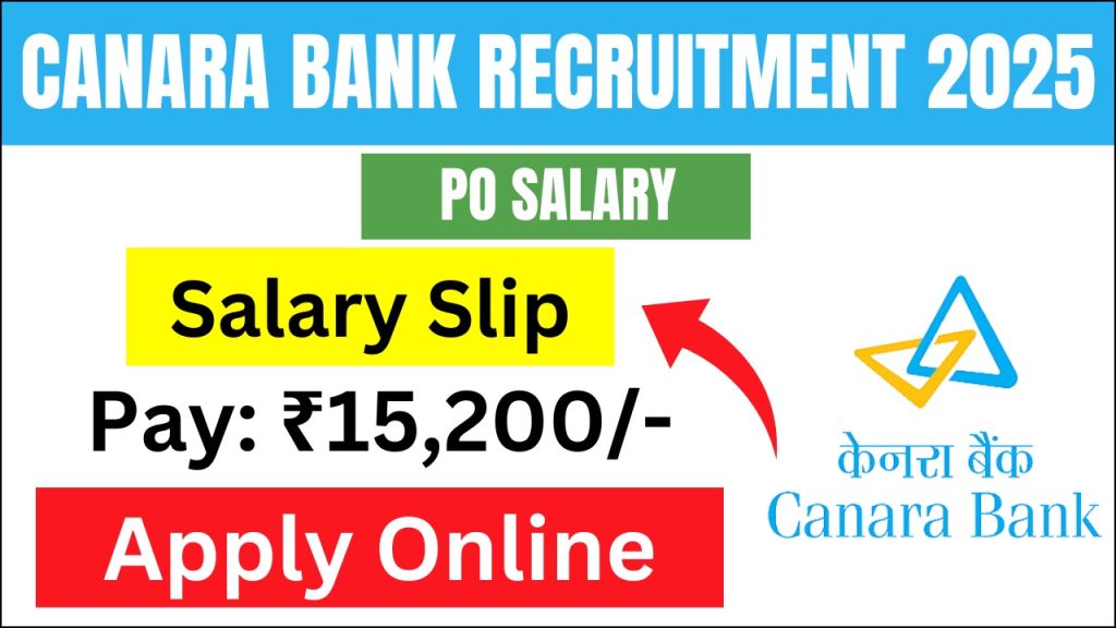 Canara Bank PO Salary in 2025, How the Salary Varies Based on Posting Location